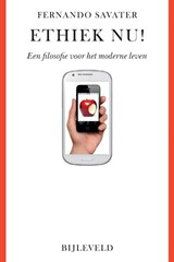 Ethiek nu! - Fernando Savater - 9789061317036