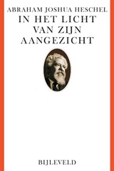 In het licht van zijn aangezicht - Abraham Joshua Heschel - 9789061317241