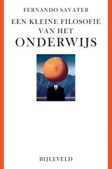 Een kleine filosofie van het onderwijs - Fernando Savater - 9789061317357