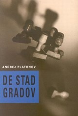 De stad Gradov - A. Platonov - 9789061432074
