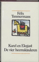 Karel en Elegast - TIMMERMANS, F. / Keersmaekers, A. - 9789061527954