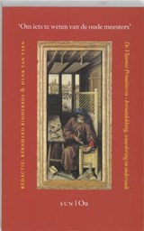 'Om iets te weten van de oude meesters' - RIDDERBOS, Bernhard & VEEN, Henk van - 9789061684374