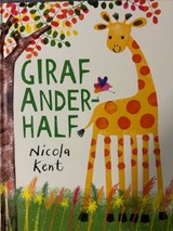 Giraf Anderhalf - Nicola Kent - 9789061746690