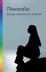 Theosofie eeuwige wijsheid voor deze tijd - Arend Heijbroek ; Els Rijneker - 9789061750970