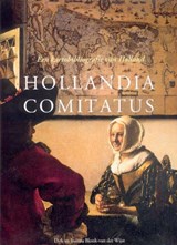 Hollandia Comitatus - BLONK, D. & BLONK-VAN DER WIJST, J. - 9789061944188
