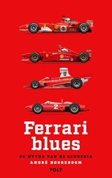 Ferrari blues - Andre Hoogeboom - 9789062224517
