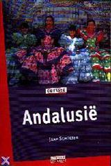 Andalusië - SCHOLTEN, Jaap  & HENDRIKSEN, Bartho  & GAASBEEK, Marianne - 9789062225286