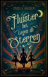 Fluister het tegen de sterren - Pamela Sharon - 9789062225859