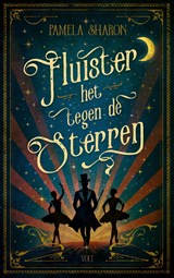 Fluister het tegen de sterren - Pamela Sharon - 9789062228515