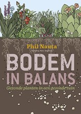 Bodem in balans - Phil Nauta - 9789062245369