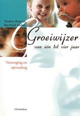 Groeiwijzer van een tot vier jaar - P. Bom - 9789062386086