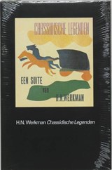 Chassidische Legenden. Verbeeld door H.N. Werkman - BUBER, Martin - 9789062430277