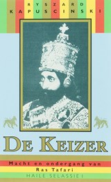 De keizer - R. Kapuscinski ; P. Jacobs - 9789062651788