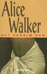 Het geheim van de vreugde - WALKER, Alice & DAM, I. van - 9789062653706