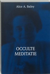 Brieven over occulte meditatie - A.A. Bailey - 9789062715589