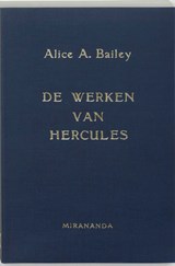 De werken van Hercules - A.A. Bailey - 9789062715992