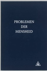 Problemen der mensheid - A.A. Bailey - 9789062718931