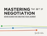 Mastering the art of negotiation - Geurt Jan de Heus - 9789063694319