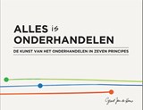 Alles is onderhandelen - Geurt Jan de Heus - 9789063694494