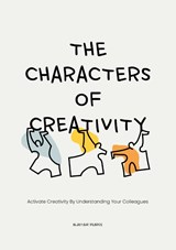 The Characters of Creativity - Prof. Alastair Pearce - 9789063696696