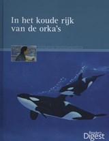 In het koude rijk van de orka s -  - 9789064079764