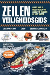 Zeilen veiligheidsgids - Mike Westin ; Nina Olofsson ; Pär Olofsson - 9789064107498