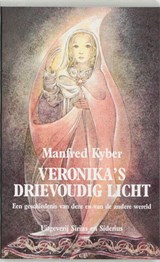 Veronika's drievoudig licht - M. Kyber - 9789064410024