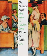 De Haagse Stijl - RIJK, Timo de - 9789064505379
