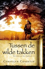 Tussen de wilde takken - Janette Oke - 9789064514524