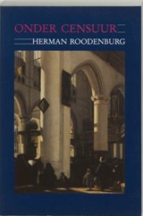 Onder censuur - Roodenburg - 9789065503206
