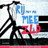 Rij met me mee ZLD - STALLINGA, R. - 9789065520586