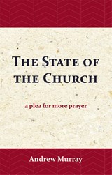 The State of the Church - Andrew Murray - 9789066592445
