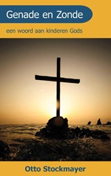 Genade en zonde - Otto Stockmayer - 9789066592858