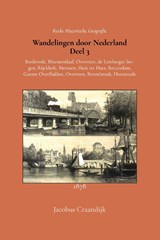 Wandelingen door Nederland 3 - Jacobus Craandijk - 9789066595569