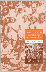 Janusz Korczak - K. Waaldijk - 9789066653078