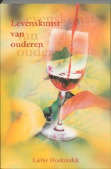 Levenskunst van ouderen - L. Hoekendijk - 9789066656758