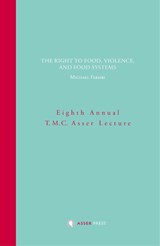 The Right to Food, Violence, and Food Systems - Michael Fakhri - 9789067043861