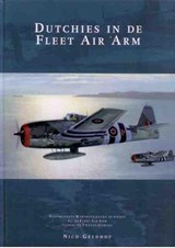 Dutchies in de Fleet Air Arm - Nico Geldhof - 9789067203982