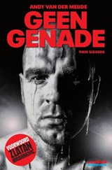 Geen genade - Thijs Slegers - 9789067970112