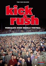 Kick en Rush - Tom van Hulsen - 9789067970174