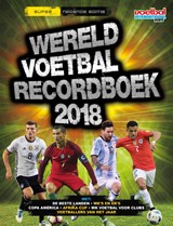 Wereld voetbal recordboek 2018 - Keir Radnedge - 9789067979276