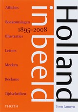 Holland in Beeld - LAUWEN, Toon. - 9789068684605