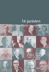 16 juristen en hun filosofische inspiratie - C.J.H. Jansen ; J.M. Smits ; L.C. Winkel - 9789069165127