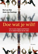 Doe wat je wilt! - B. van Dijk ; Anne-Lies Hustings - 9789069637259