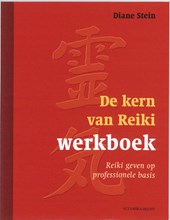 De kern van Reiki Werkboek