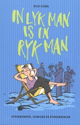 In lyk man is in ryk man - D. Eisma - 9789070098810