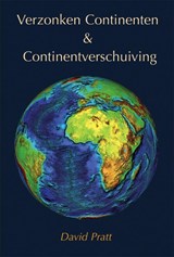 Verzonken continenten & continentverschuiving - D. Pratt - 9789070328740