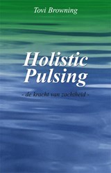 Holistic pulsing - T. Browning - 9789071501173
