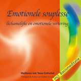 Emotionele souplesse incl. Basismeditatie - Tessa Gottschal - 9789071878190