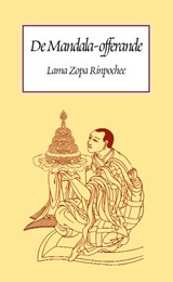 Mandala offerande van het universum - Lama Thubten Zopa Rinpochee - 9789071886225